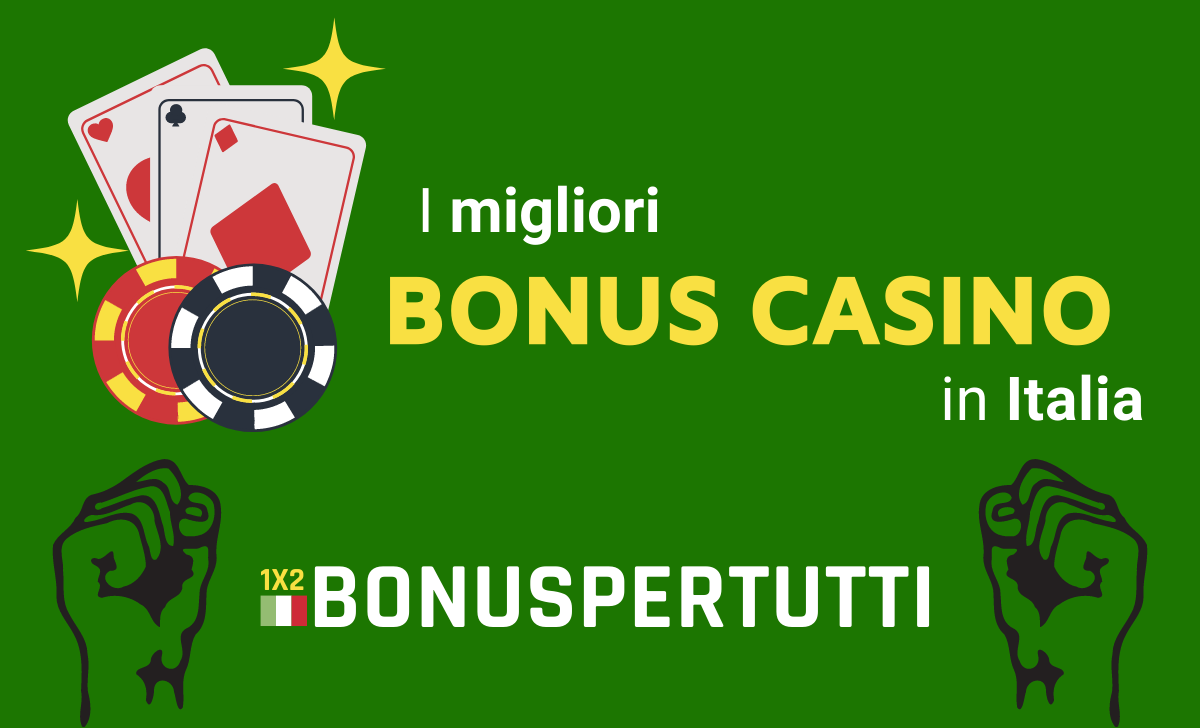 Migliori Bonus Casino